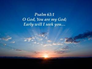 psalm-63_1 early will i seek you